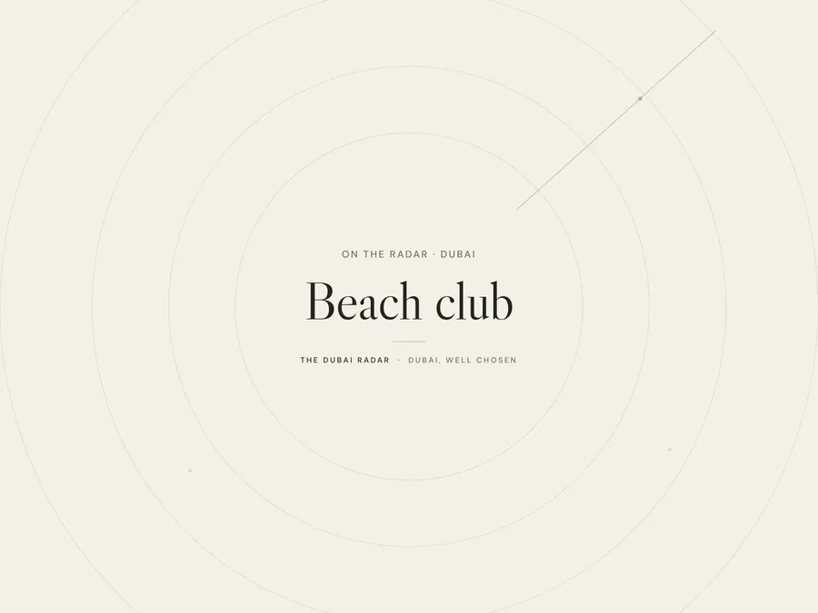 Beach club on The Dubai Radar (branded placeholder)