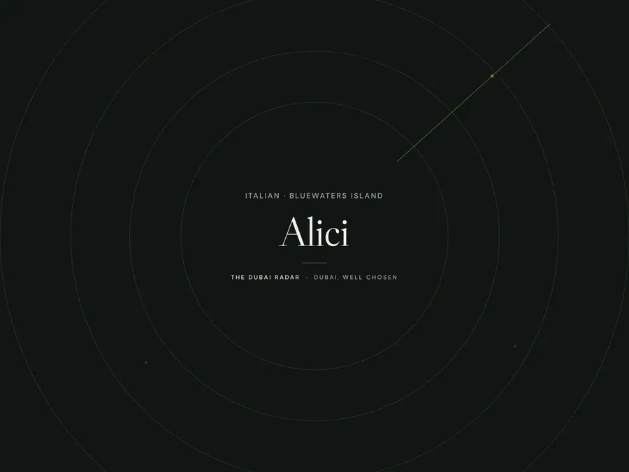 Alici, Italian restaurant in Bluewaters Island, Dubai