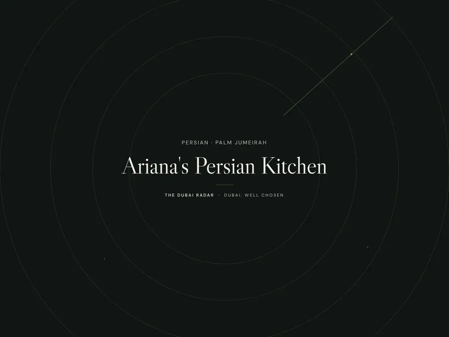 Ariana's Persian Kitchen, Persian restaurant in Palm Jumeirah, Dubai