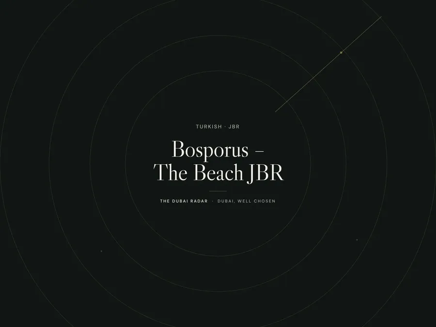 Bosporus – The Beach JBR, Turkish restaurant in JBR, Dubai