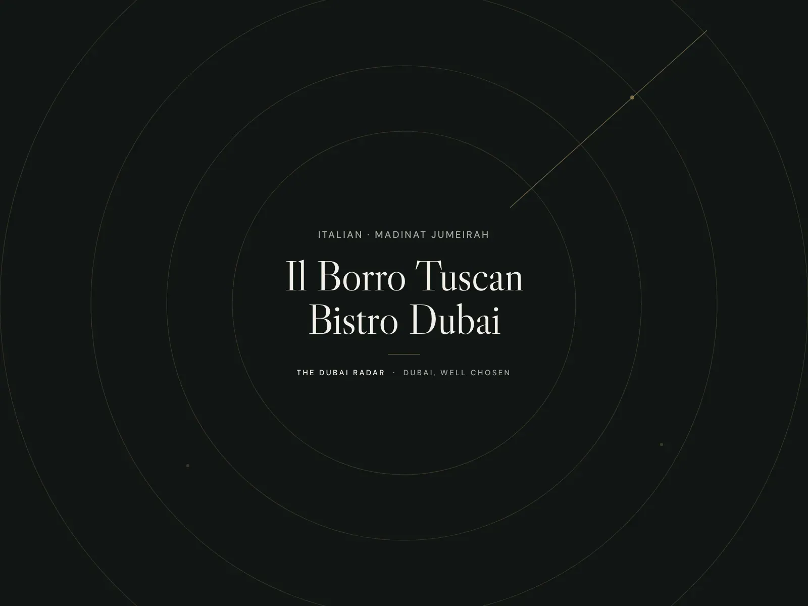 Il Borro Tuscan Bistro Dubai, Italian restaurant in Madinat Jumeirah, Dubai