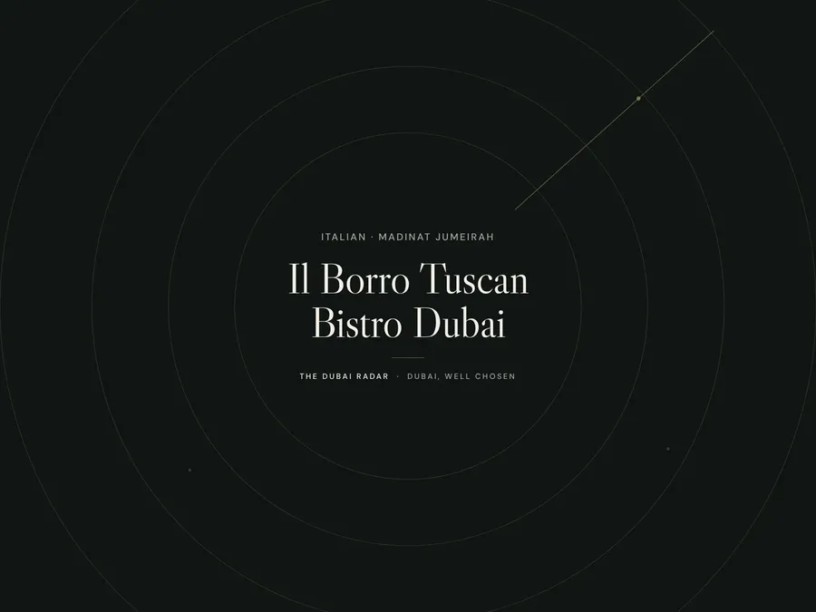 Il Borro Tuscan Bistro Dubai, Italian restaurant in Madinat Jumeirah, Dubai