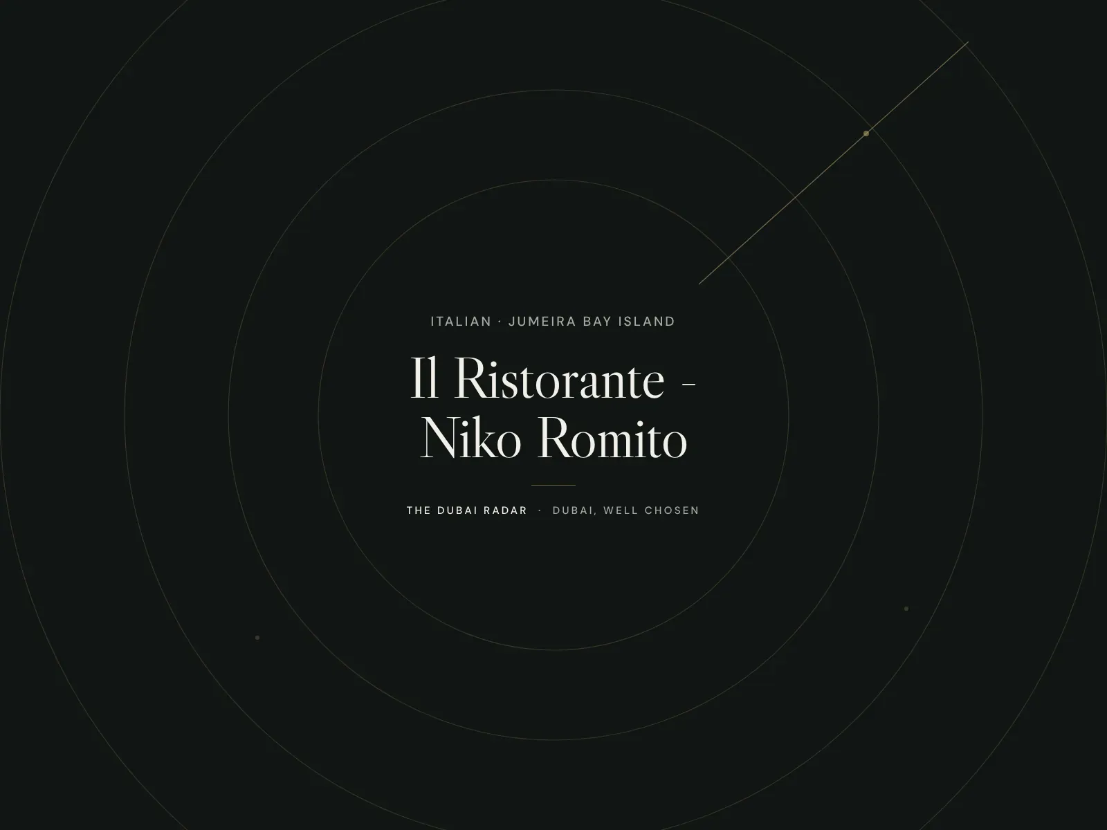 Il Ristorante - Niko Romito, Italian restaurant in Jumeira Bay Island, Dubai