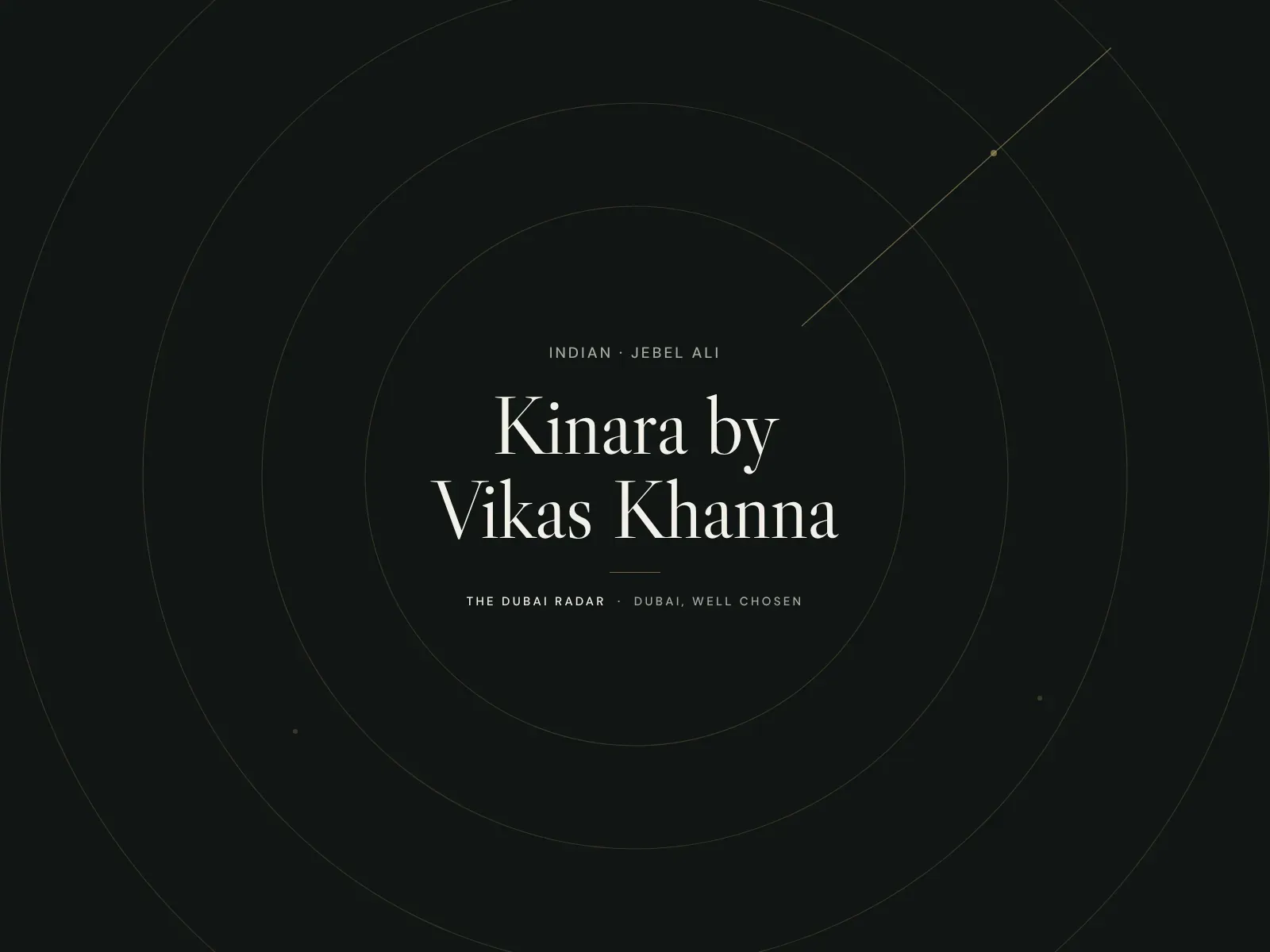 Kinara by Vikas Khanna, Indian restaurant in Jebel Ali, Dubai