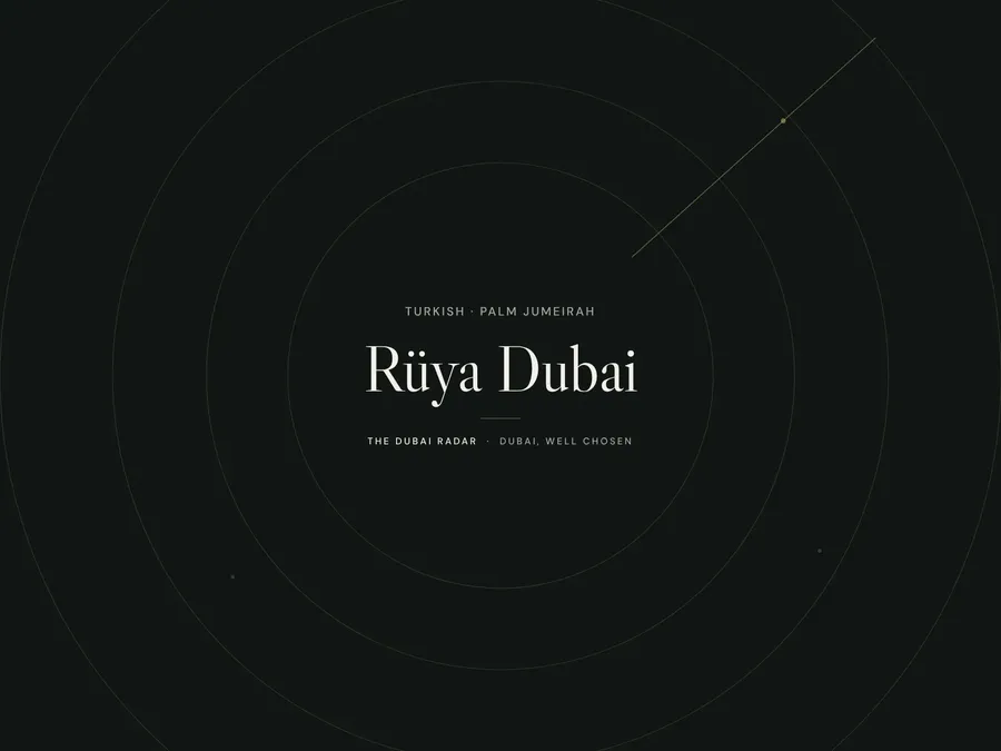 Rüya Dubai, Turkish restaurant in Palm Jumeirah, Dubai